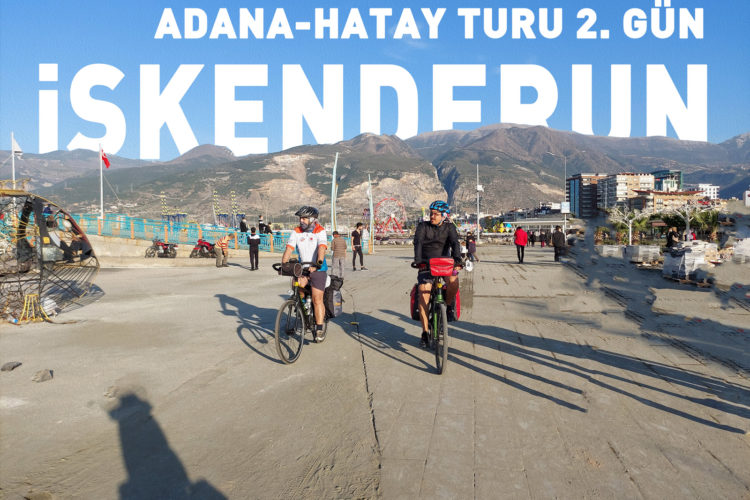 Adana – Hatay Bisiklet Turu 2. Gün